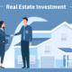 How Does Real Estate Work As An Investment?