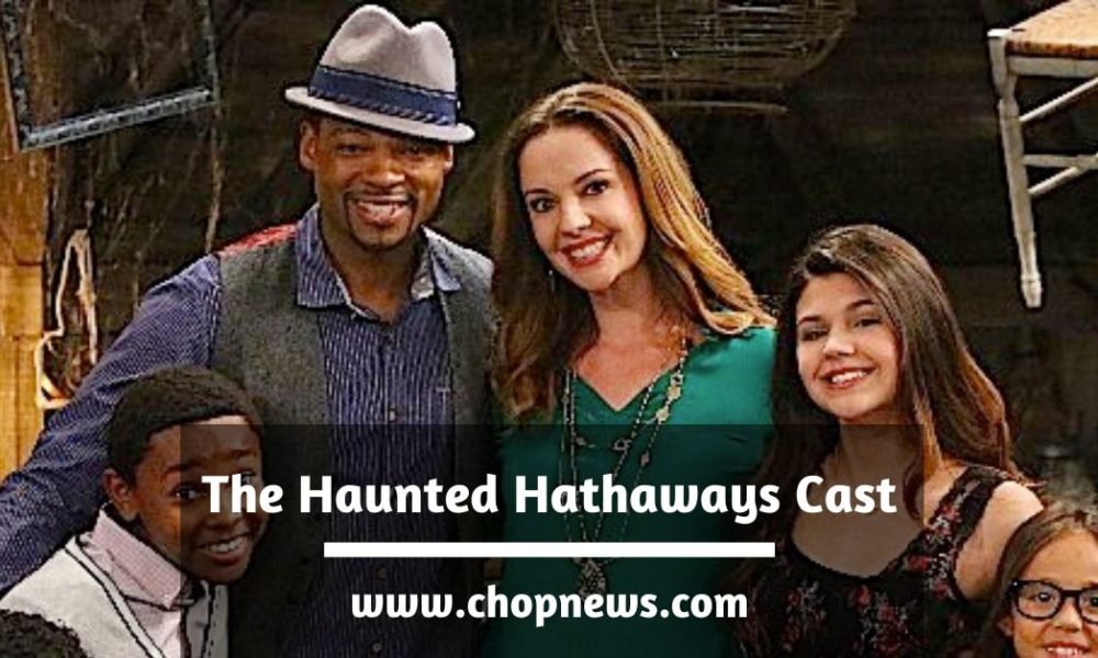 The Haunted Hathaways Cast: Everything You Need to Know