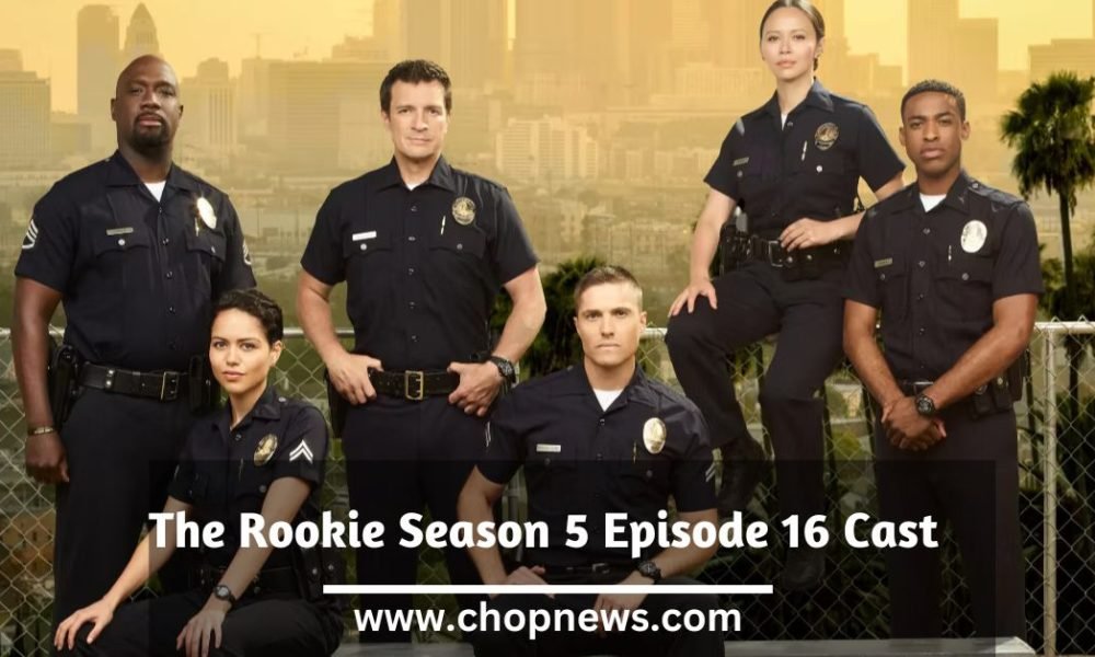 The Rookie Season 5 Episode 16 Cast: Exposed